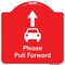 Signmission Please Pull Forward W/ Graphic And Ahead Arrow Heavy-Gauge Aluminum Sign, 18" x 18", RW-1818-9934 A-DES-RW-1818-9934 - alternate 1